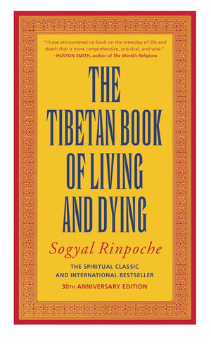 The Tibetan Book of Living and Dying